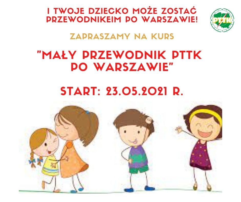 I Twoje dziecko, może być przewodnikiem PTTK po Warszawie