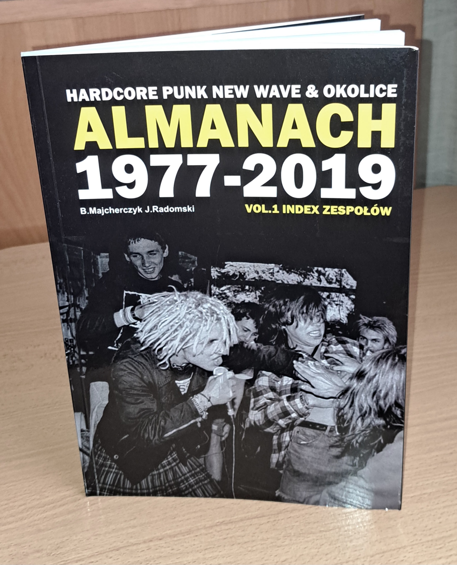 "Hardcore punk new wave i okolice. Almanach 1977-2019 Vol.1 Index zespołów."