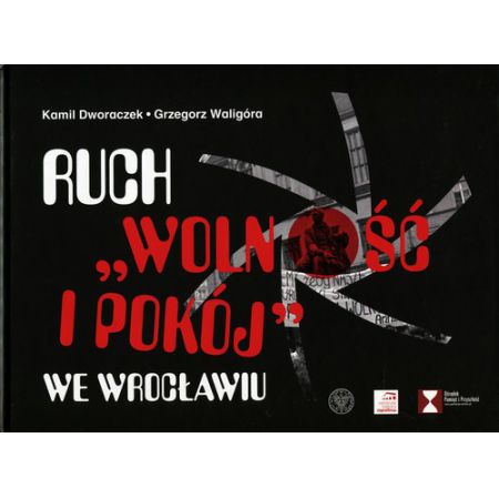 Ruch "Wolność i Pokój" we Wrocławiu
