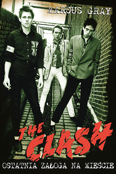 The Clash - Ostatnia załoga na mieście, Marcus Gray
