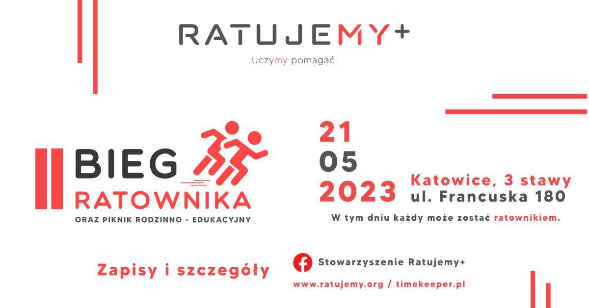 BIEG RATOWNIKA & PIKNIK RODZINNO-EDUKACYJNY (21.05.2023r.)