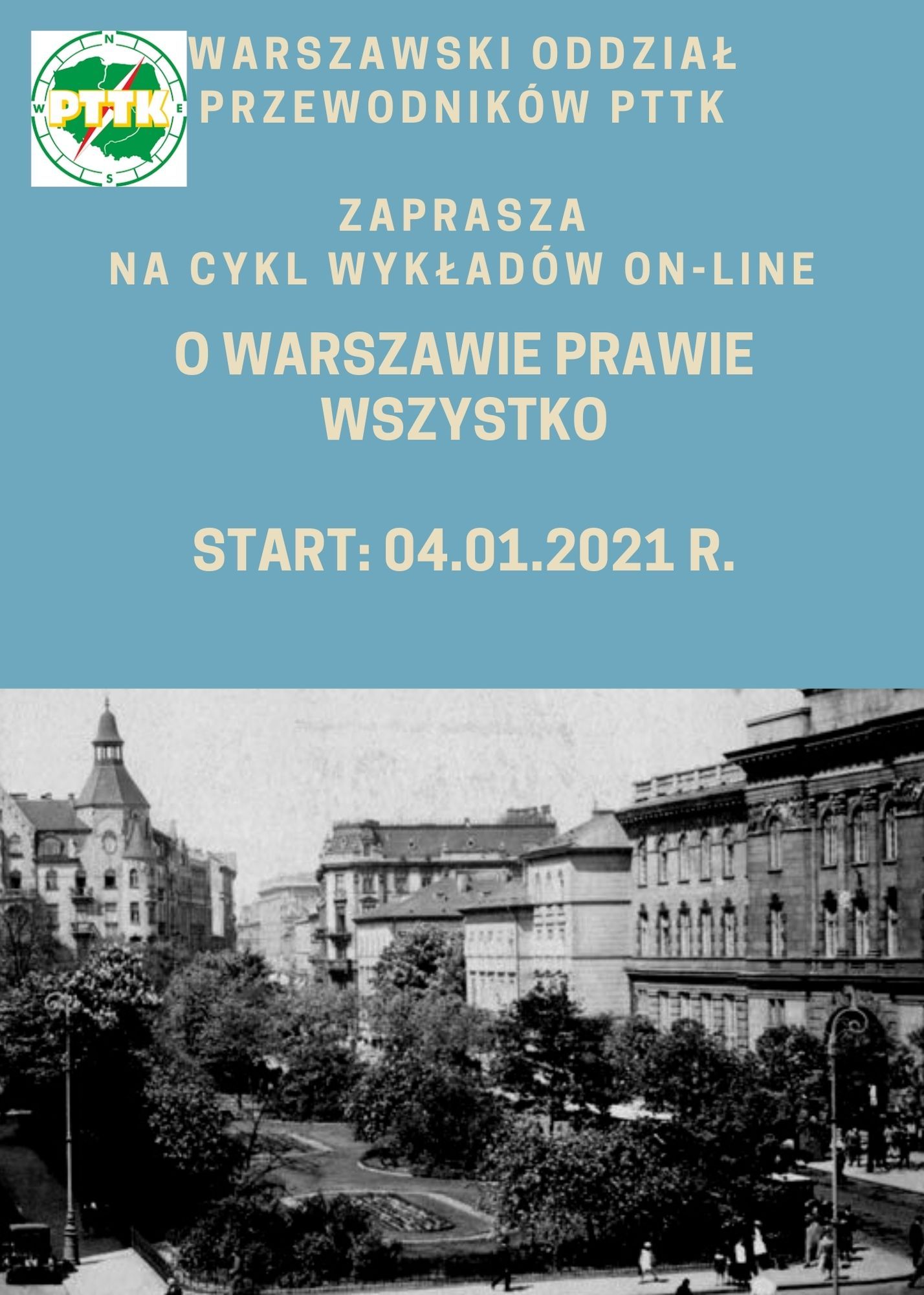 O Warszawie prawie wszystko - cykl wykładów dot. historii Warszawy. Rozpoczynamy 11.01.2021 r.
