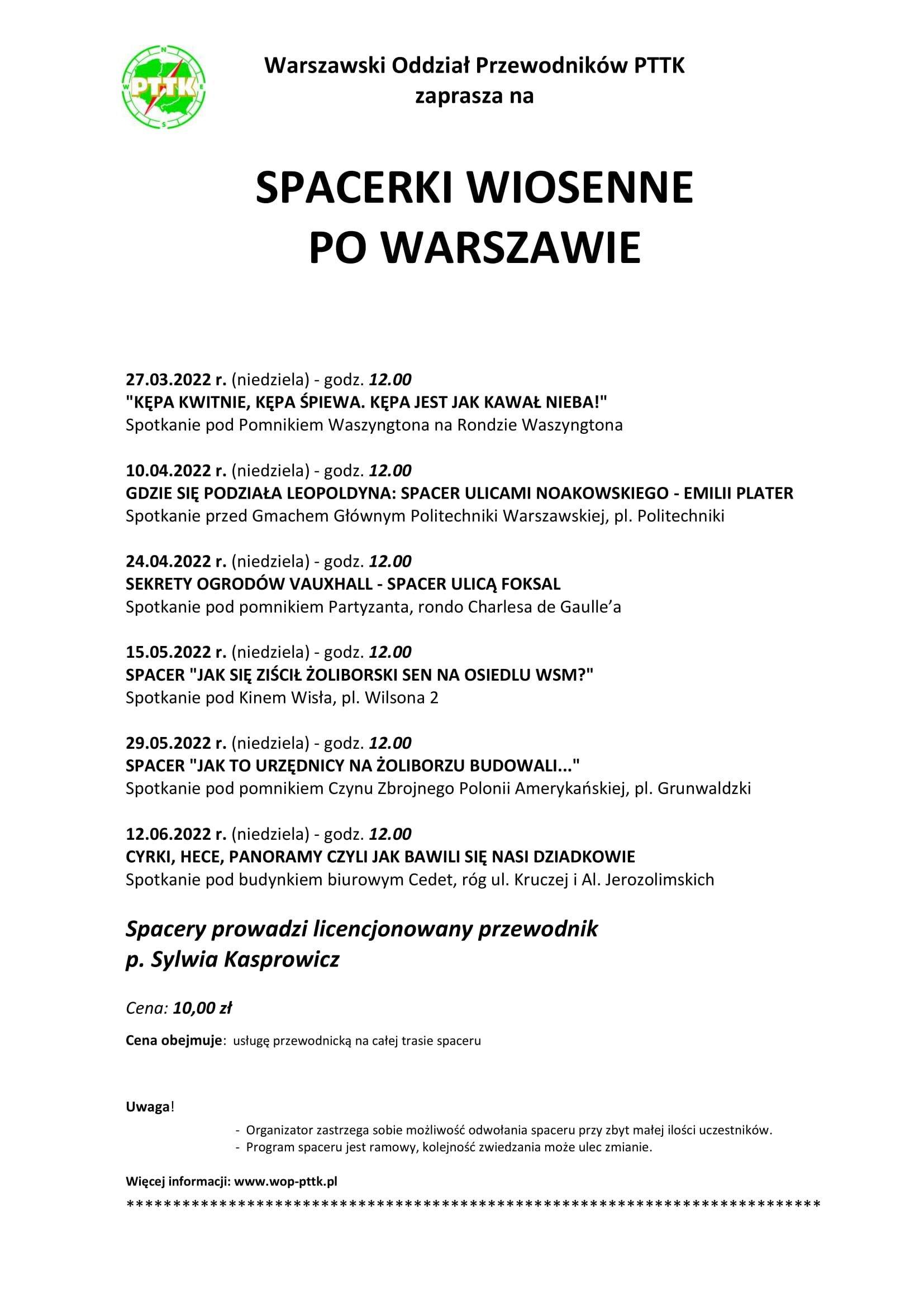 Wiosenne spacery po Warszawie z Sylwią Kasprowicz. Rozpoczynamy 27 marca 2022 r. (niedziela).