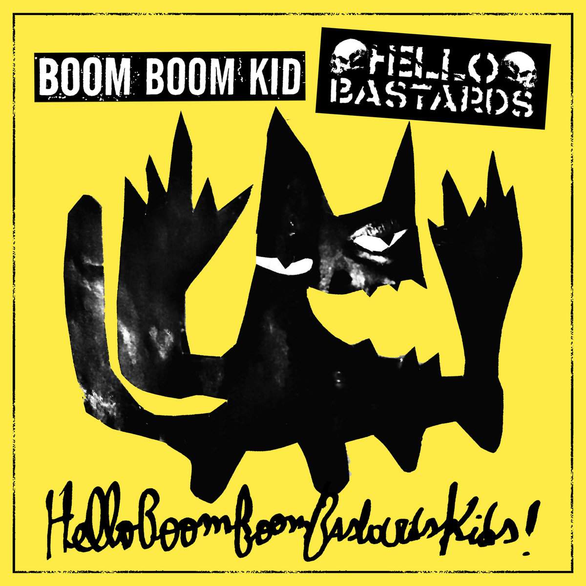 Hello Bastards/ Boom Boom Kid 7" split