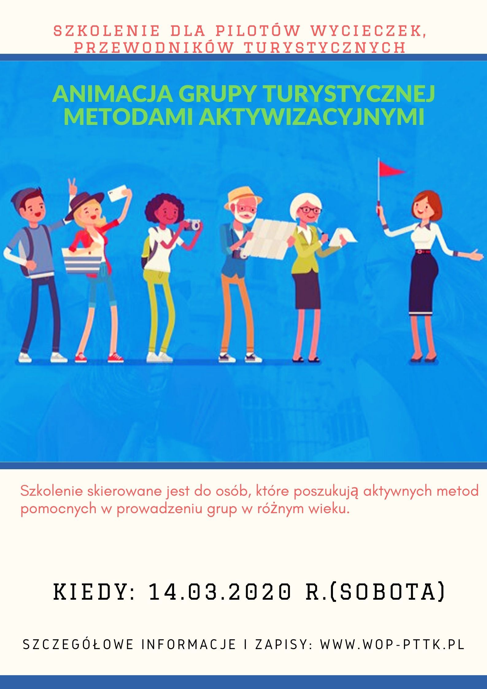 Animacja grupy turystycznej metodami aktywizującymi - 14.03.2020 r. (sobota)