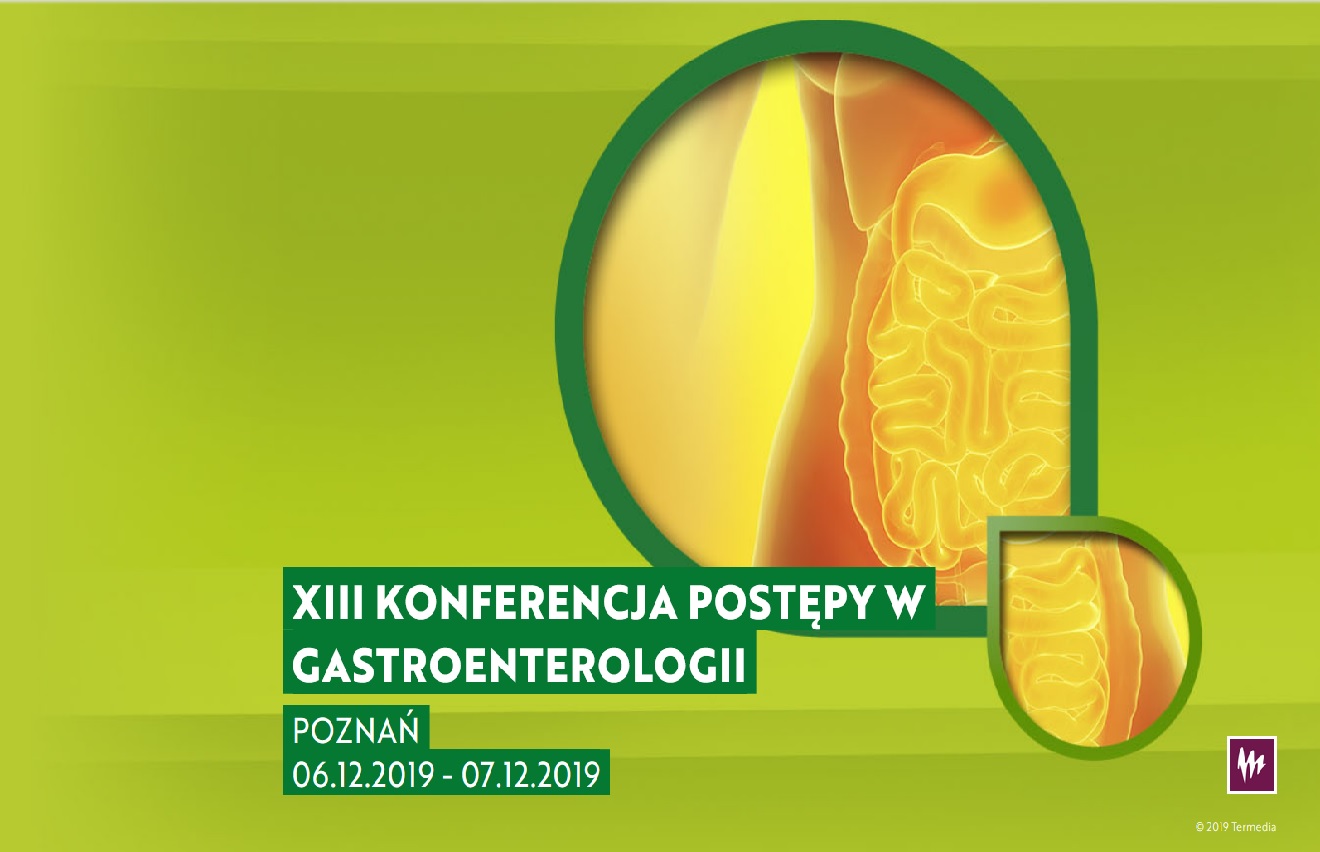 XIII Konferencja Postępy w Gastroenterologii