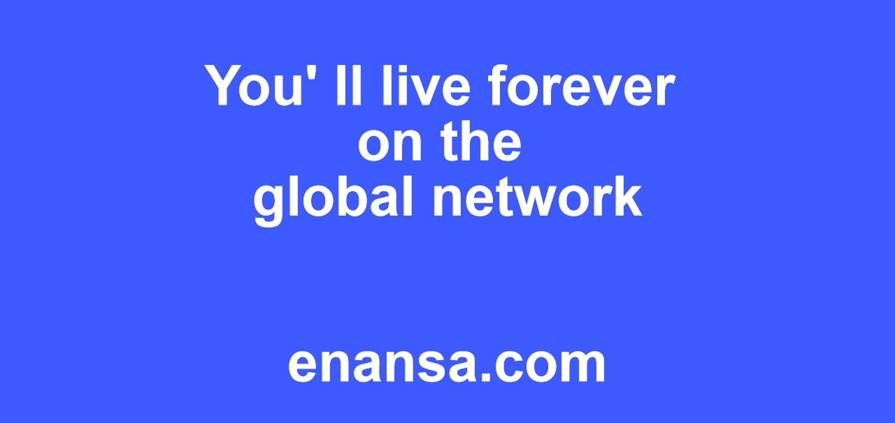 You ll live forever on the global networkjpeg