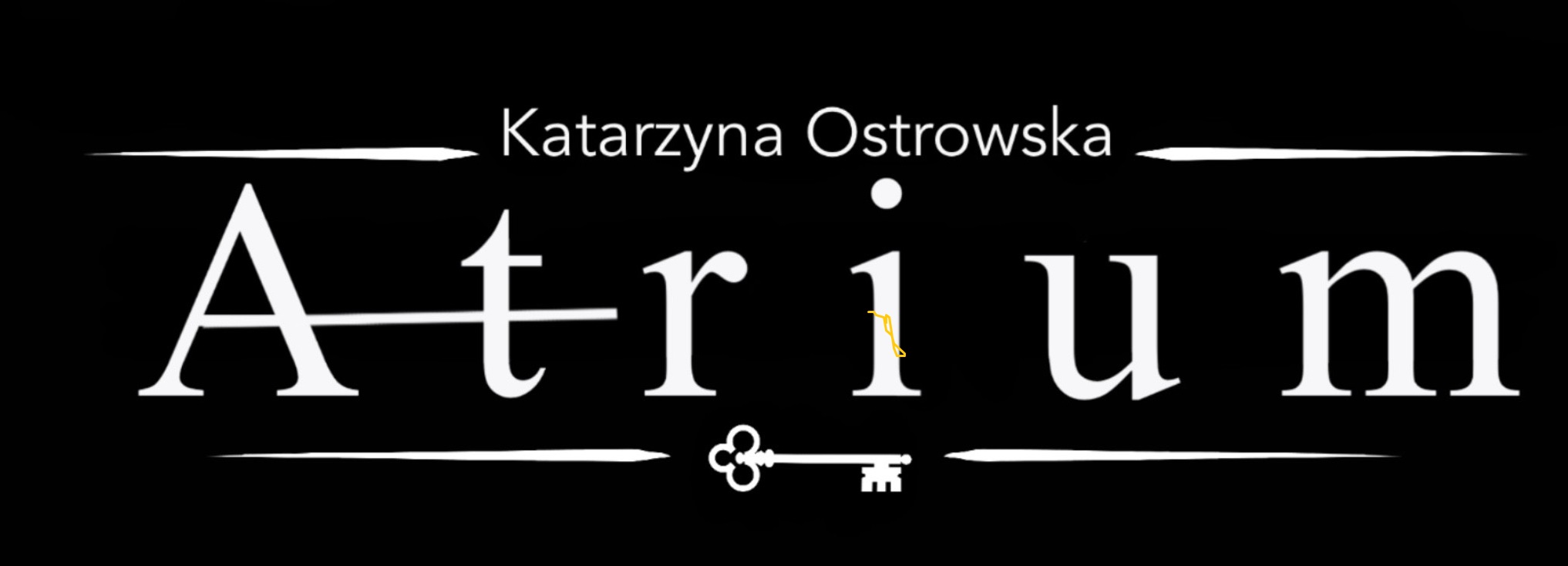 ATRIUM - KATARZYNA OSTROWSKA