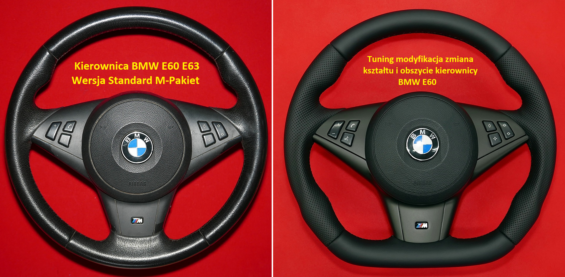 Tuning modyfikacja zmiana kształtu i obszycie kierownica BMW E60