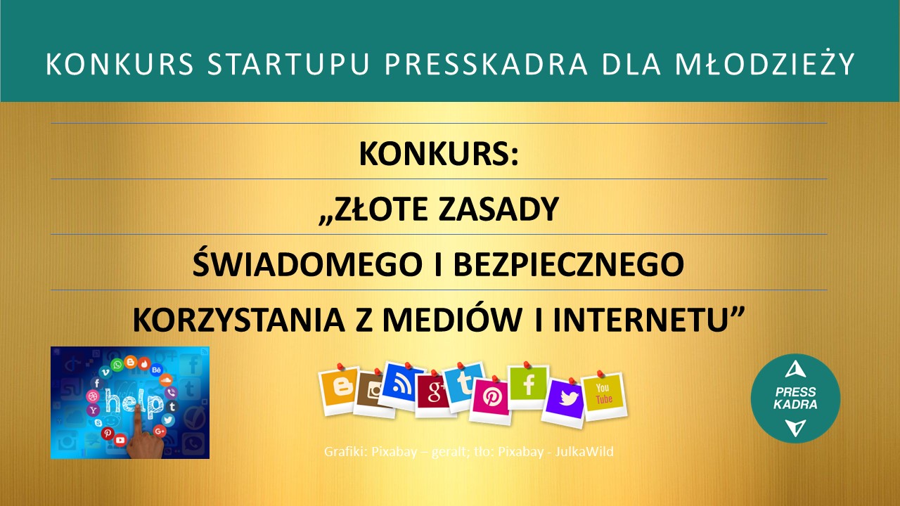 Ogłoszenie o rozpoczęciu konkursu „Złote zasady świadomego i bezpiecznego korzystania z mediów i Internetu”