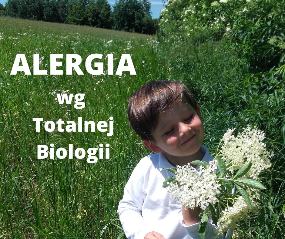 Alergia wg Totalnej Biologii - Alergia Jako Program Obronny Organizmu