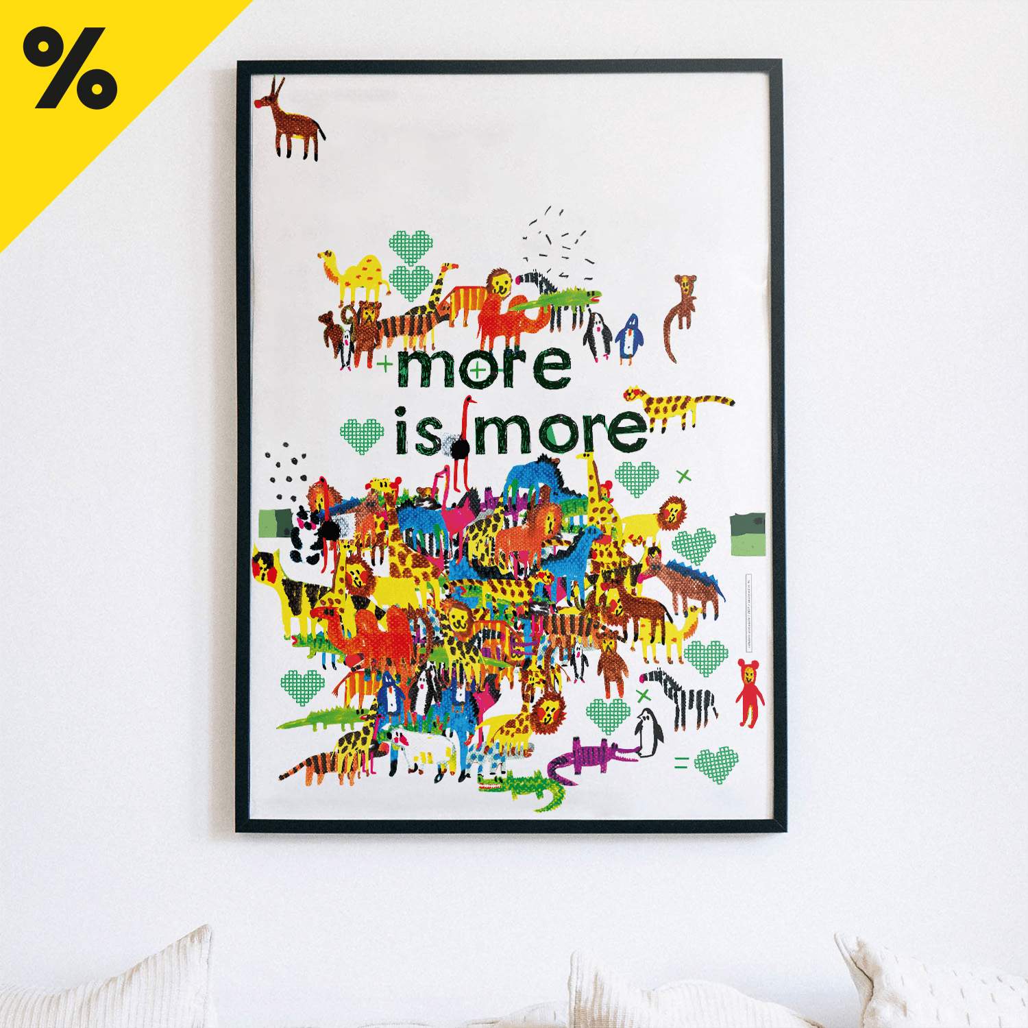 Plakat: "More is more"
