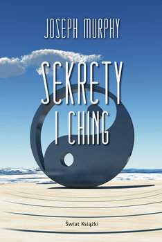 Sekrety I Ching Murphy Joseph