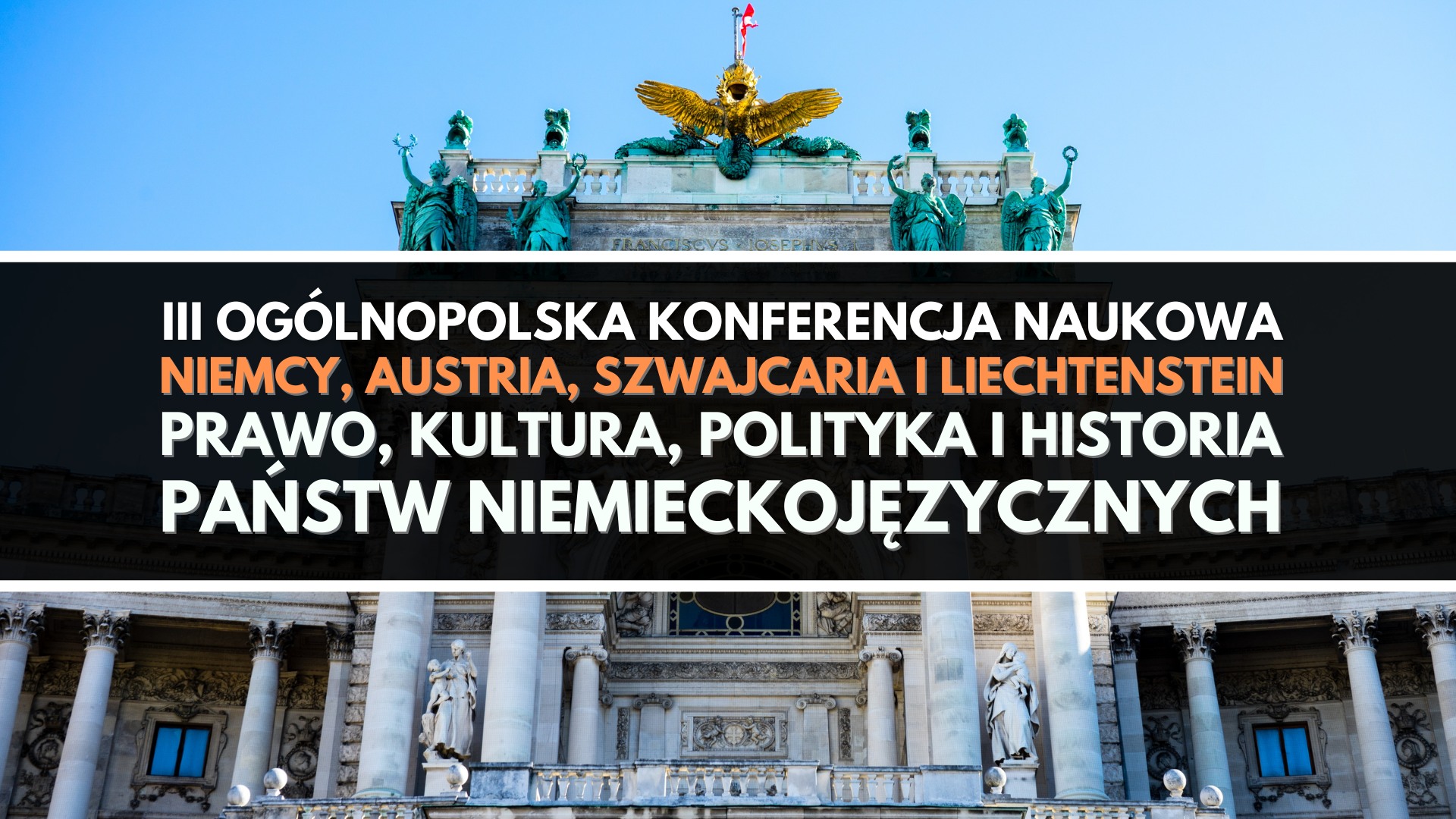 Udział w III Ogólnopolskiej Konferencji Naukowej „ Niemcy, Austria, Szwajcaria, Lichteinstein”