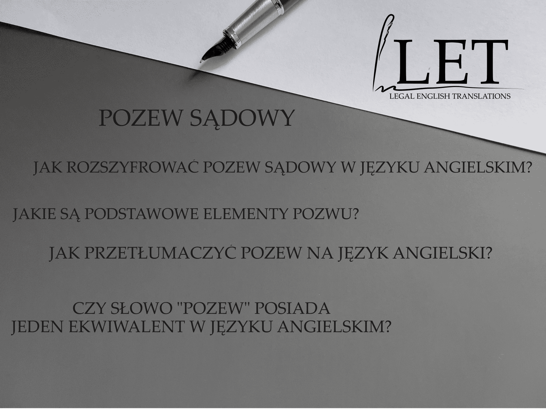 Pozew sądowy - najważniejsze elementy, tłumaczenie z języka angielskiego.