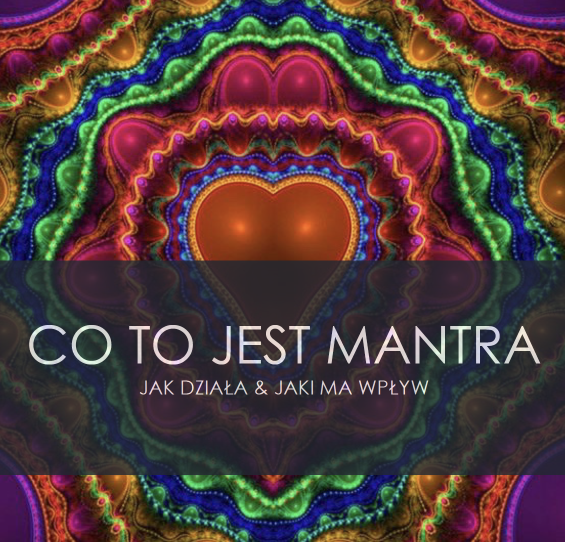 Co to jest Mantra i jak działa?