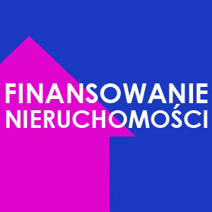 Kredyty Finansowanie nieruchomości