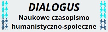 Dialogus. Naukowe czasopismo humanistyczno-społeczne