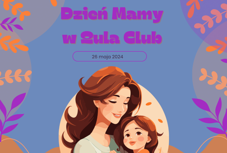 Dzień Mamy w Qula Club