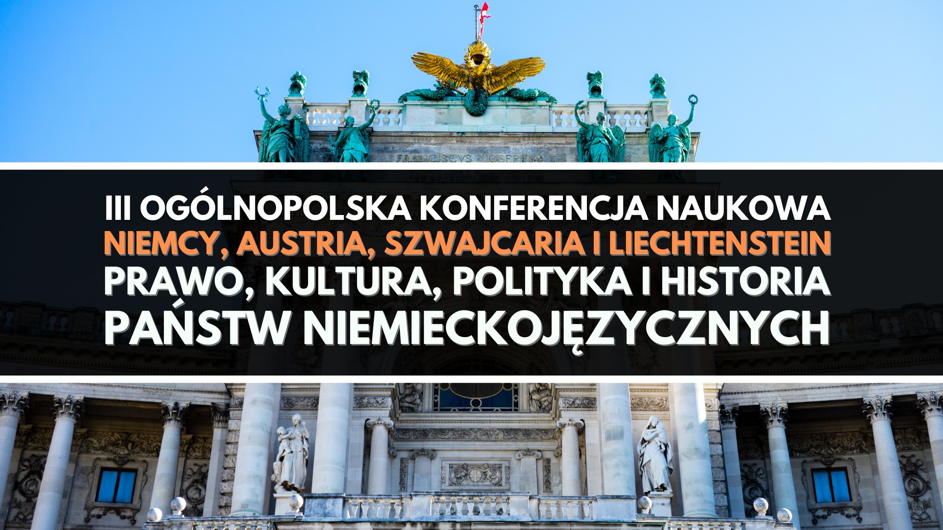 Udział w III Ogólnopolskiej Konferencji Naukowej "Niemcy, Austria, Szwajcaria i Lichtenstein"