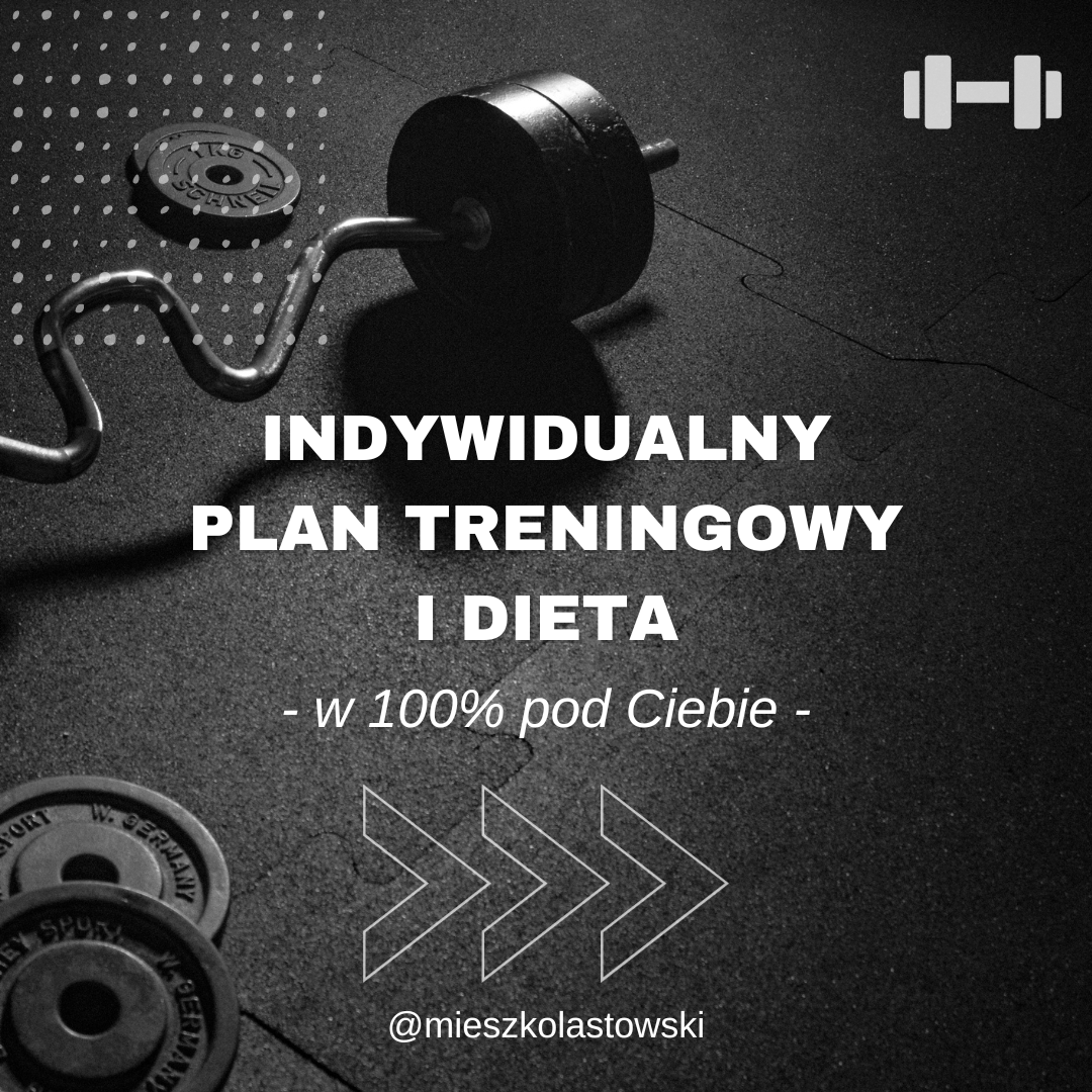 Indywidualny Plan Treningowy + Dieta